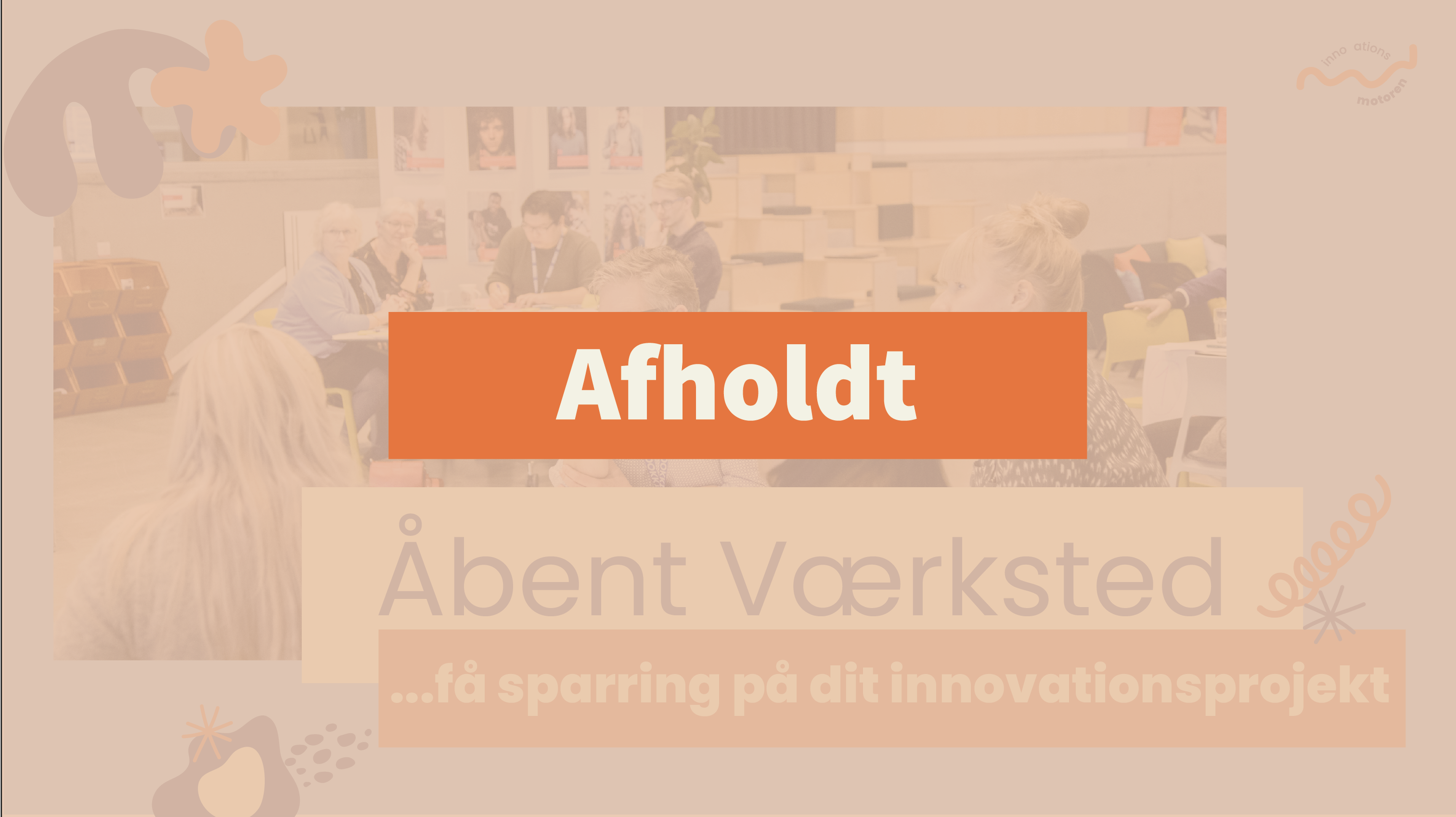 Afholdt åbent værksted om sparring på dit innovationsprojekt